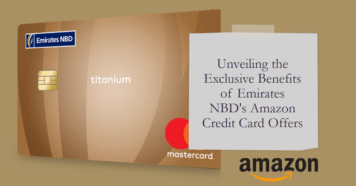 Emirates NBD Amazon Credit Card Offers