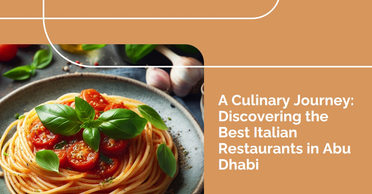 Italian Restaurants in Abu Dhabi