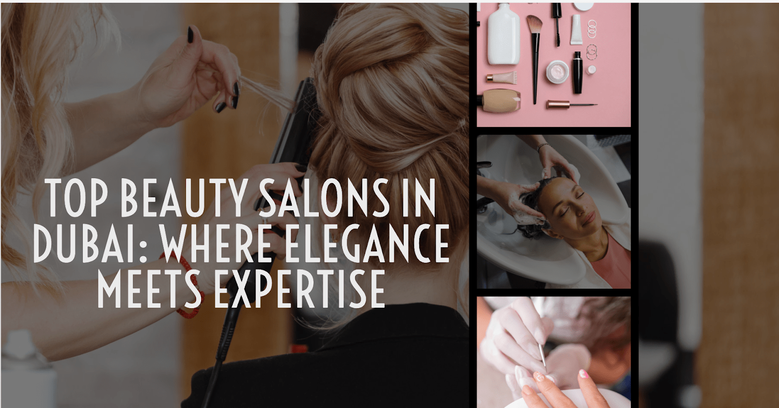Tried and tested salon services in Dubai - What's On Dubai