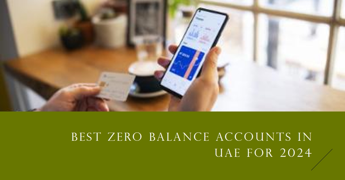 Zero Balance Accounts in UAE