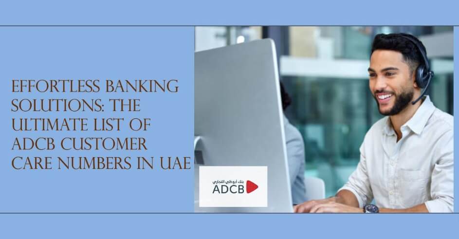 ADCB Customer Care Number