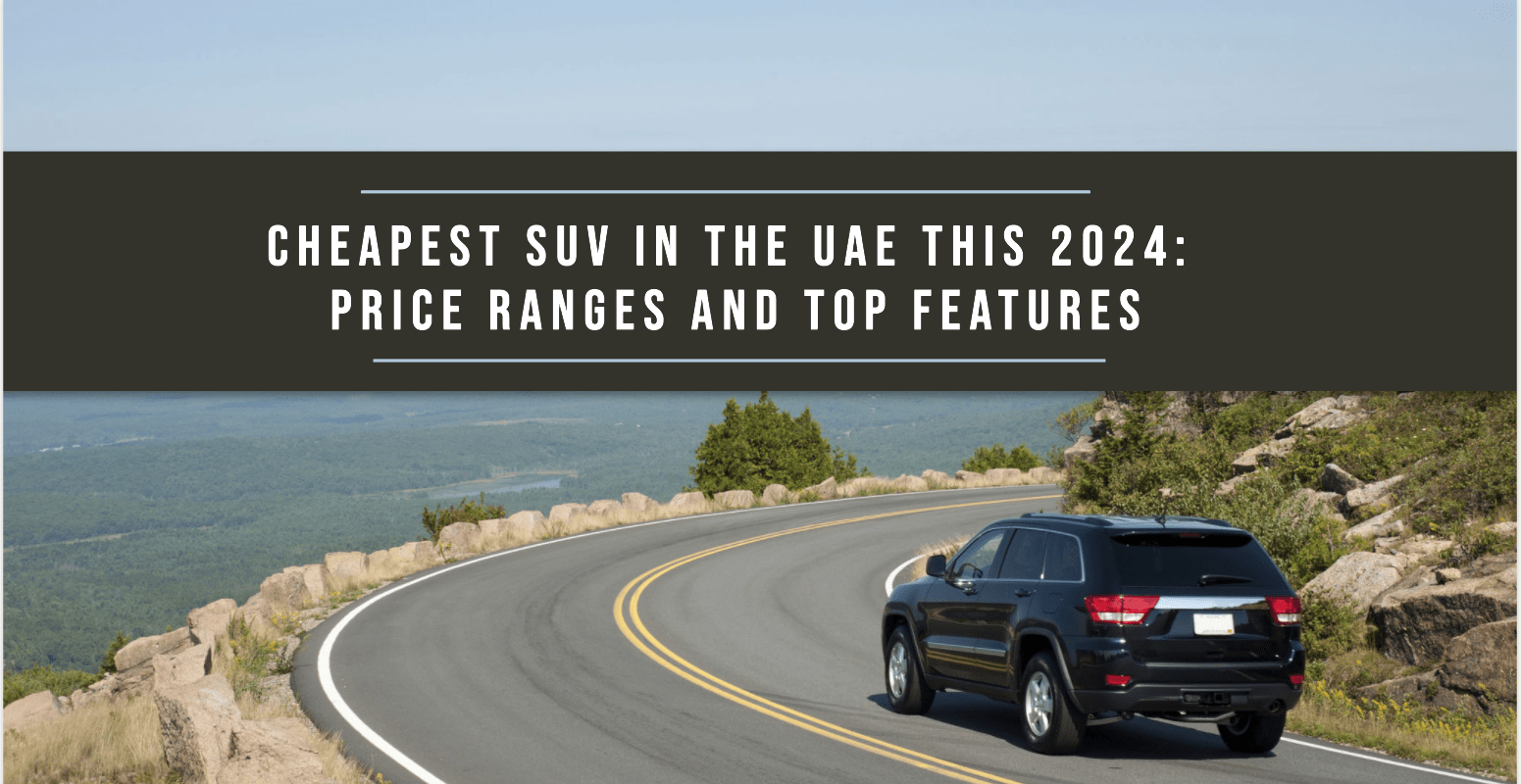 Cheapest SUV in the UAE