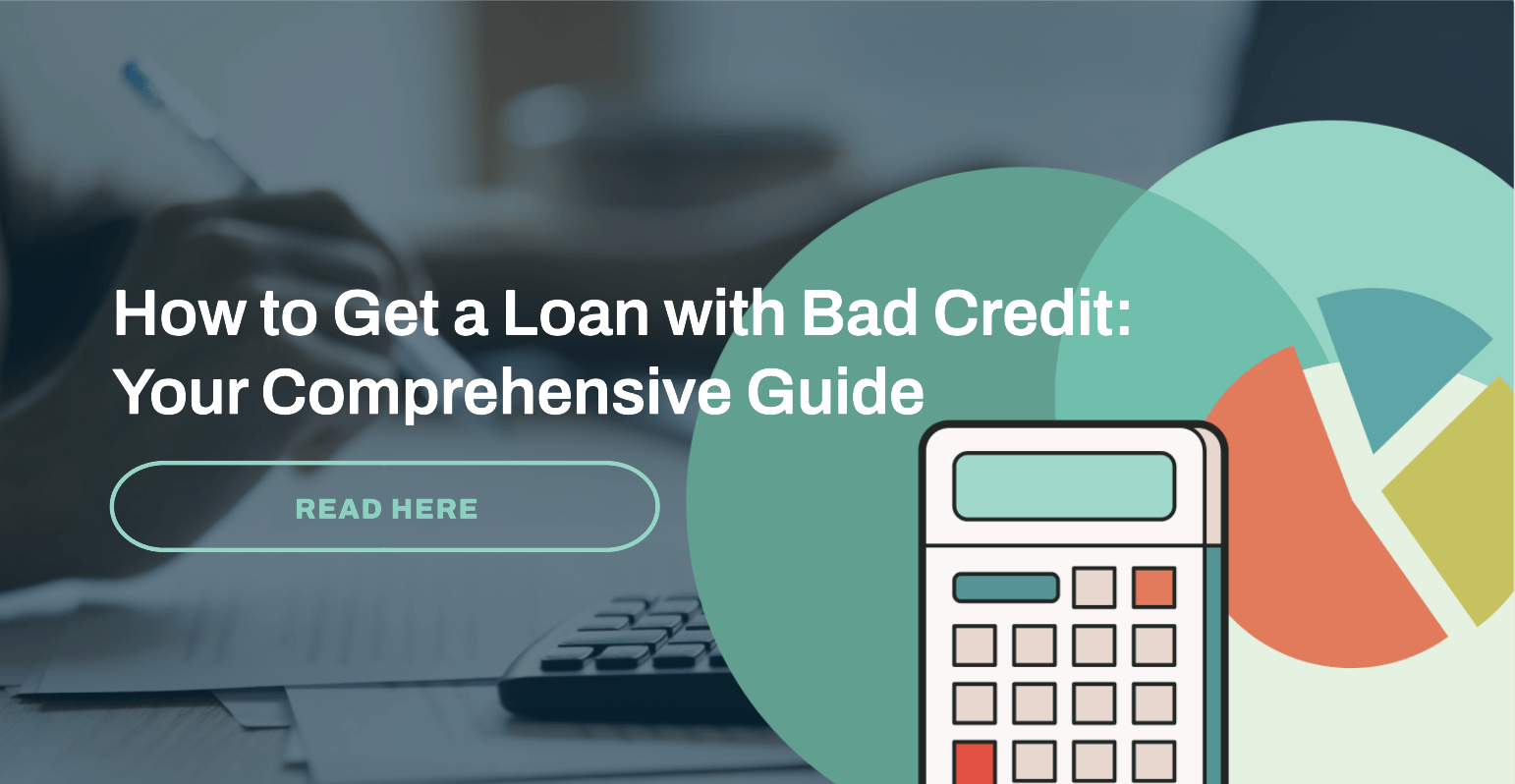 Get a Loan with Bad Credit