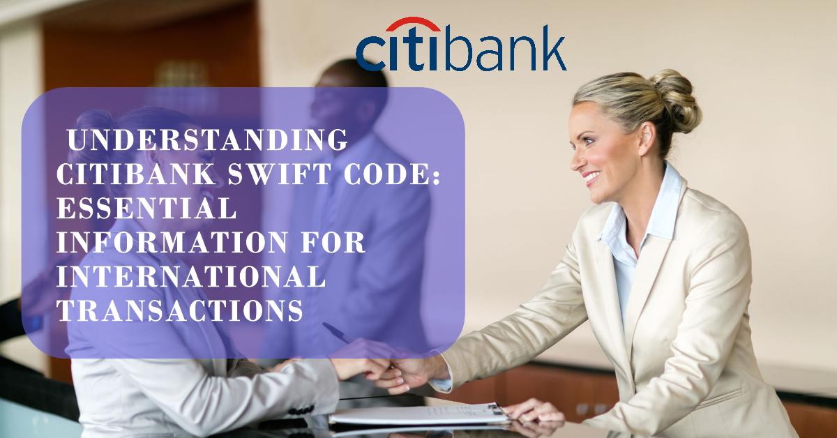 Citibank SWIFT Code