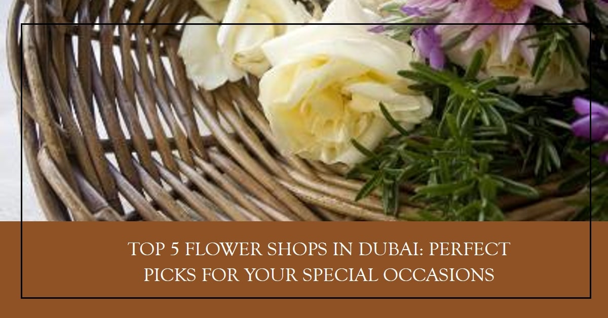 Flower Shops in Dubai