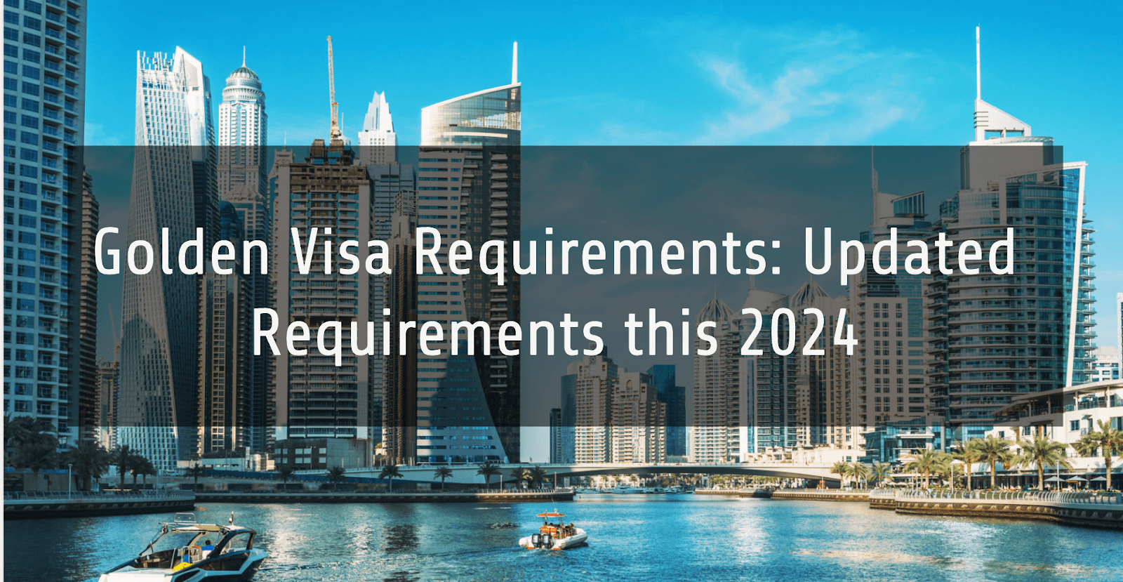 Golden Visa Requirements