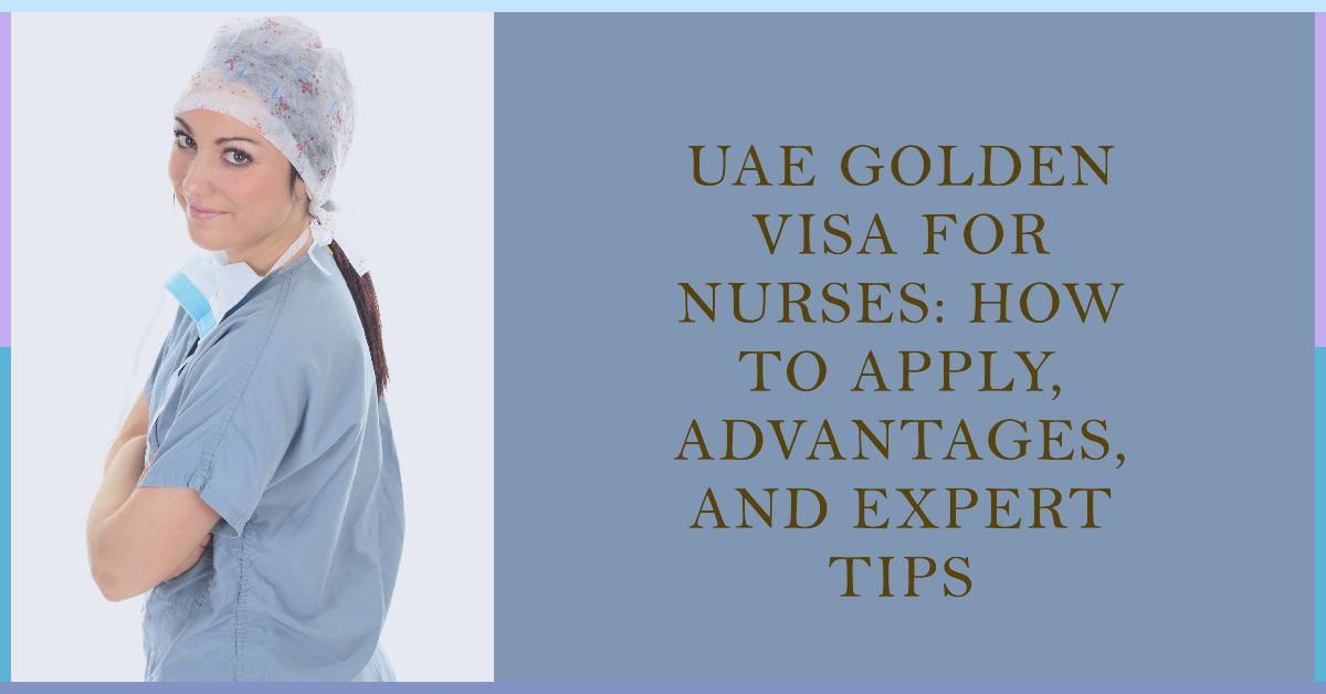 UAE Golden Visa for Nurses