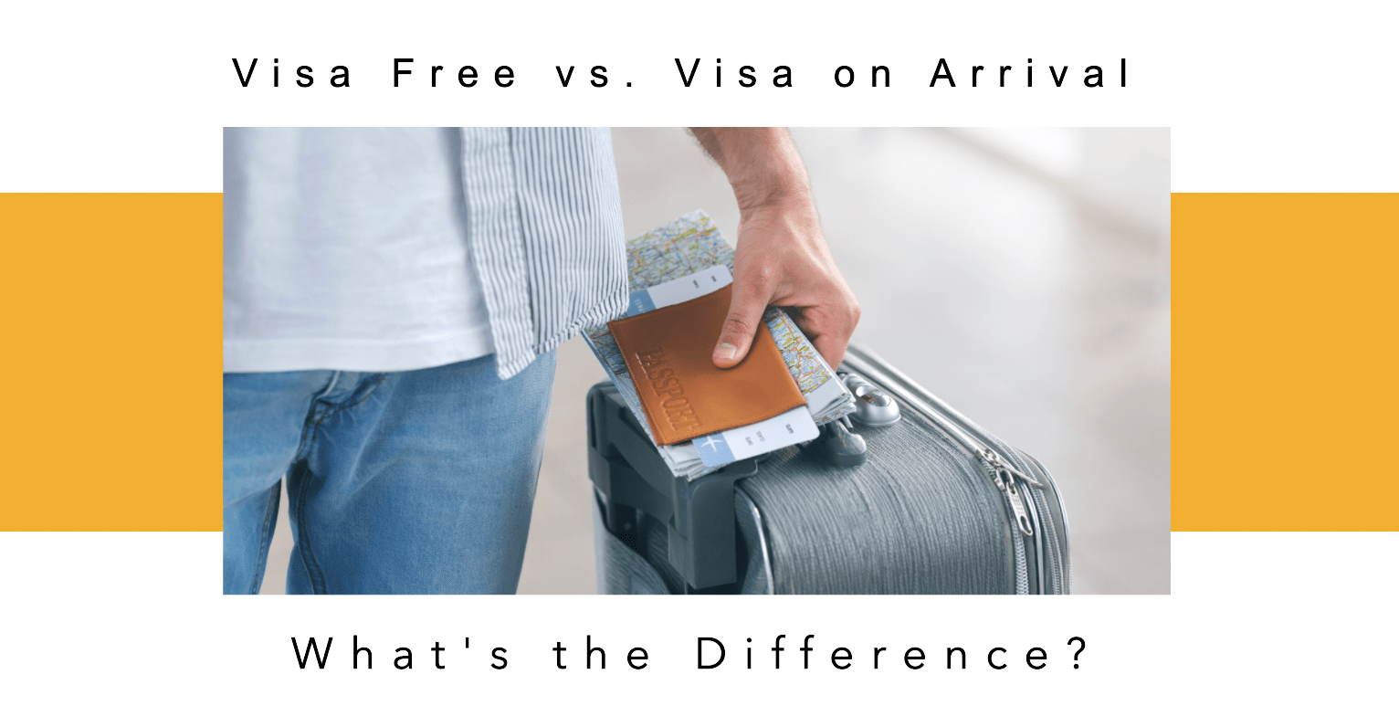 Visa Free vs. Visa on Arrival