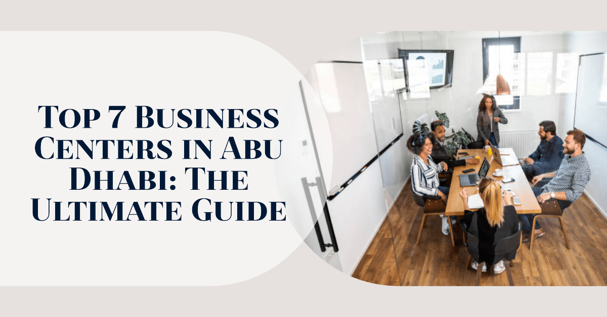 Business Centers in Abu Dhabi