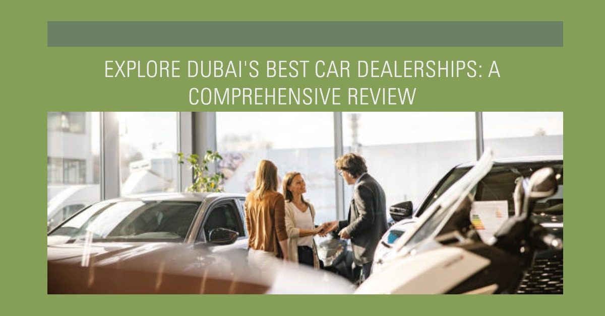 Car Dealerships in Dubai