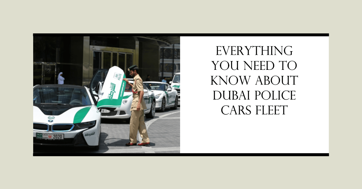 Dubai Police Cars Fleet