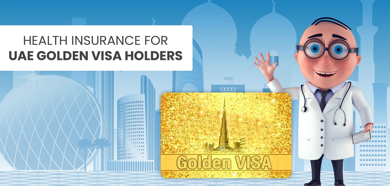 Health Insurance for UAE Golden Visa Holders