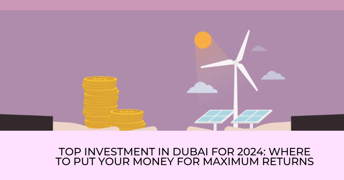 Investment in Dubai
