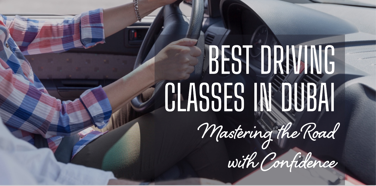 driving classes in Dubai