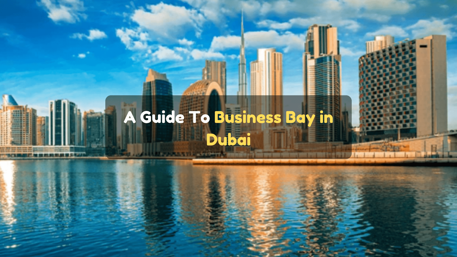 Business Bay in Dubai