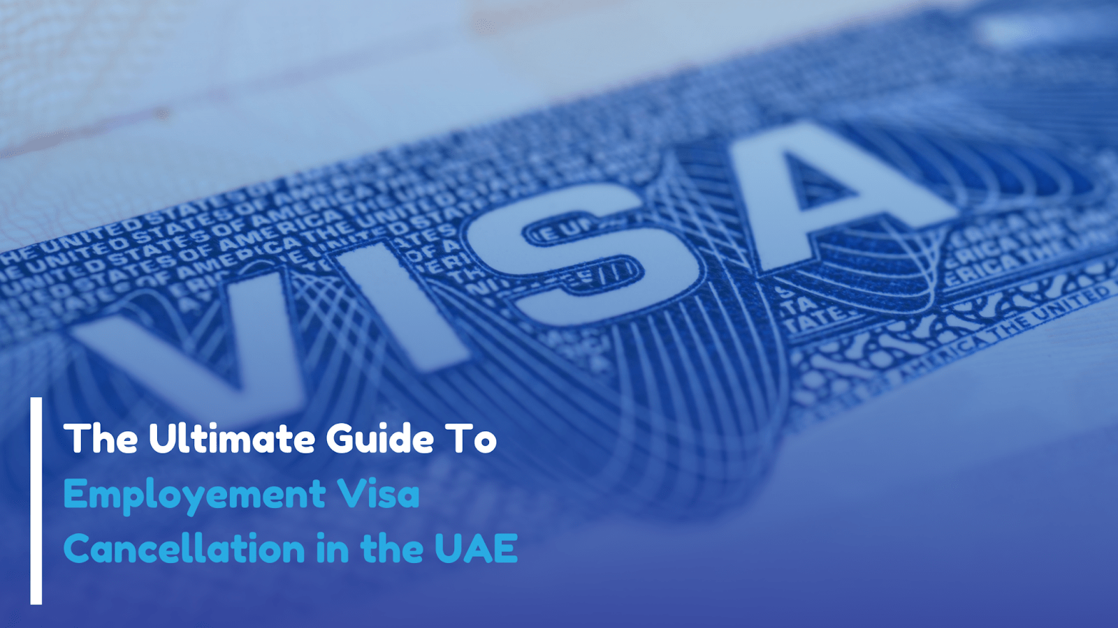 Employment Visa Cancellation UAE