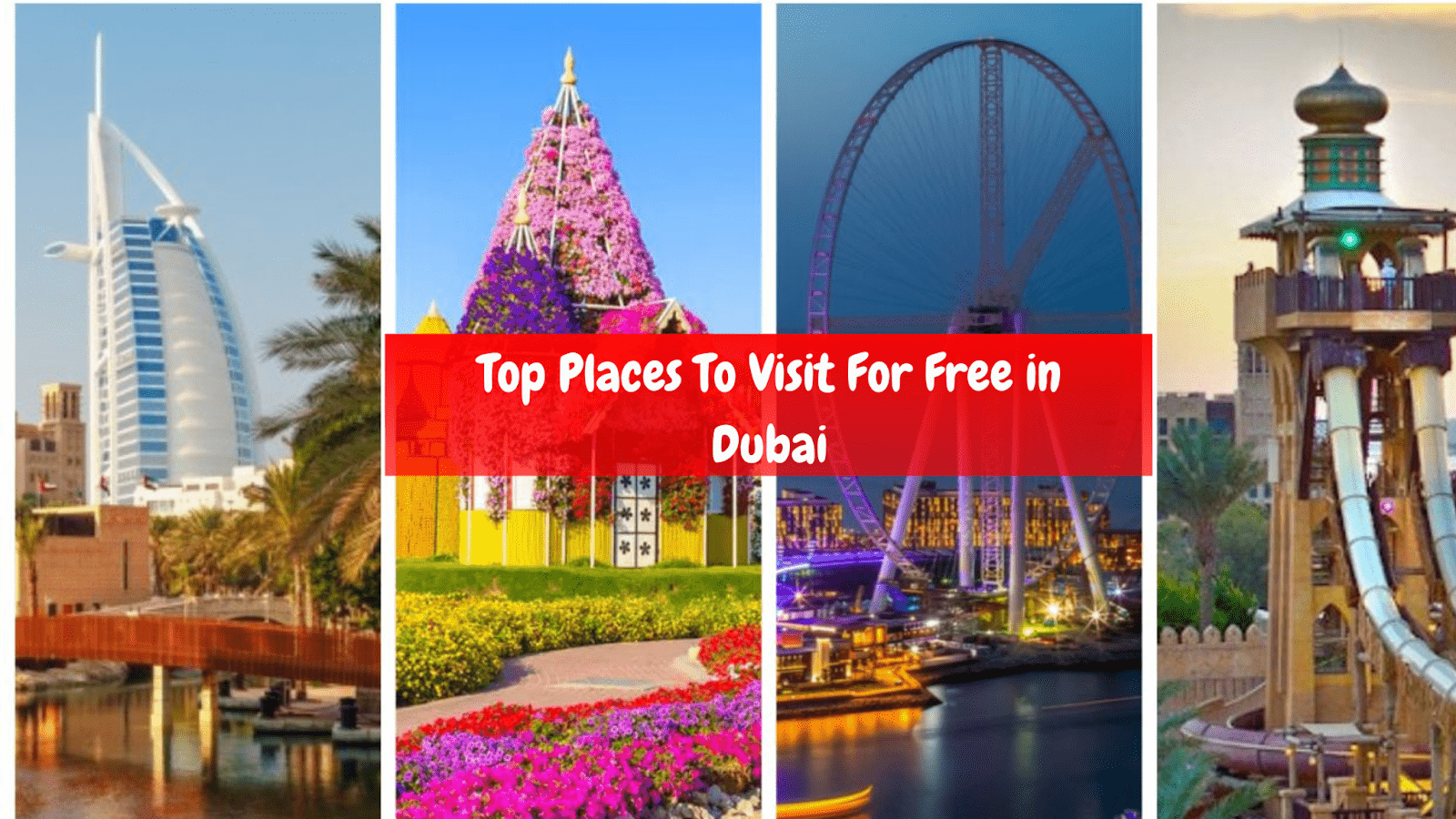 Places To Visit in Dubai With Family For Free