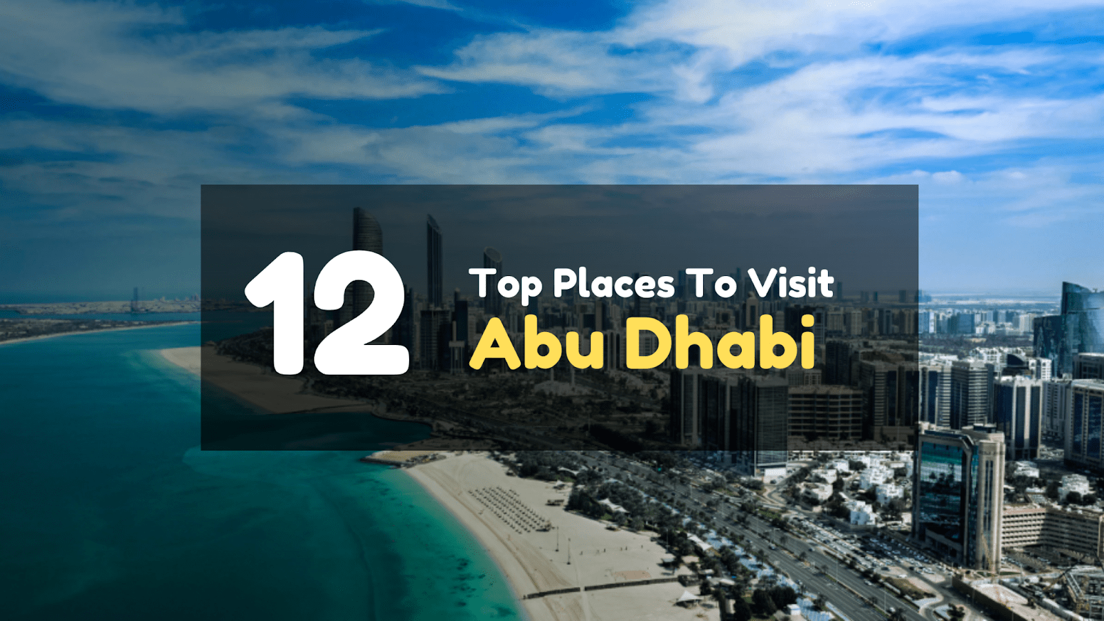 Places to Visit in Abu Dhabi For Free