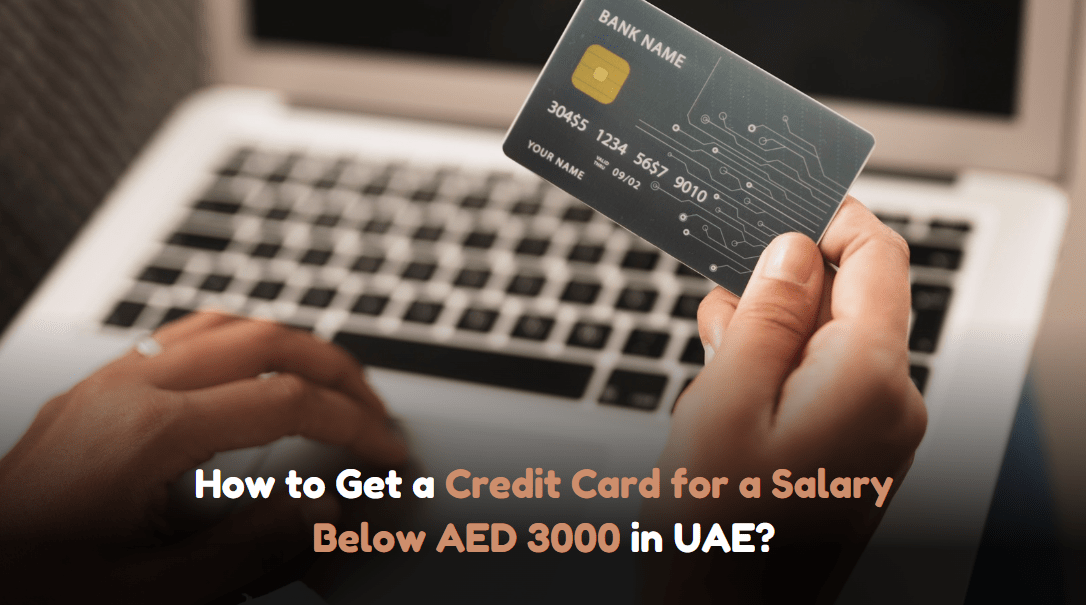 credit card in uae on 3000 salary