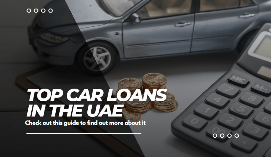 Banks Offering Car Loan in UAE