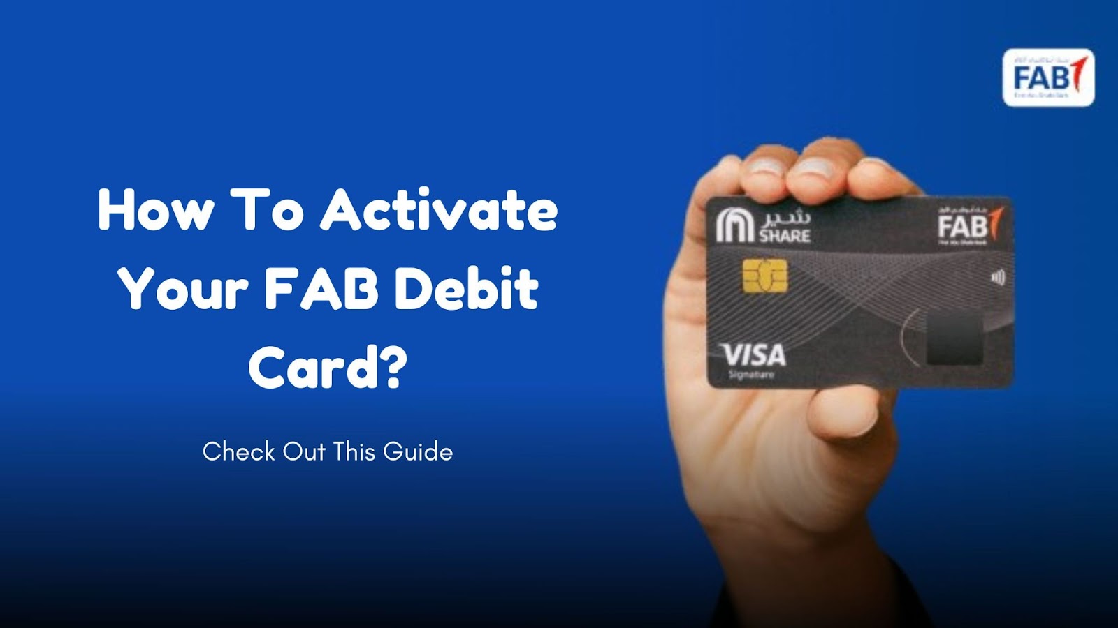 How to Activate FAB Debit Card