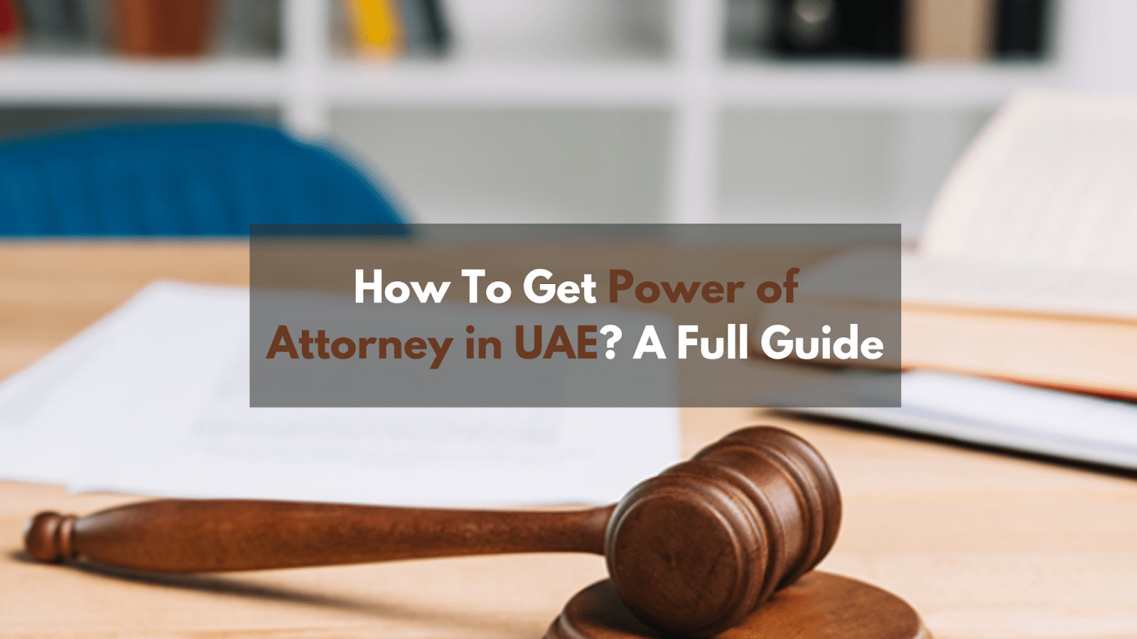 Power of Attorney