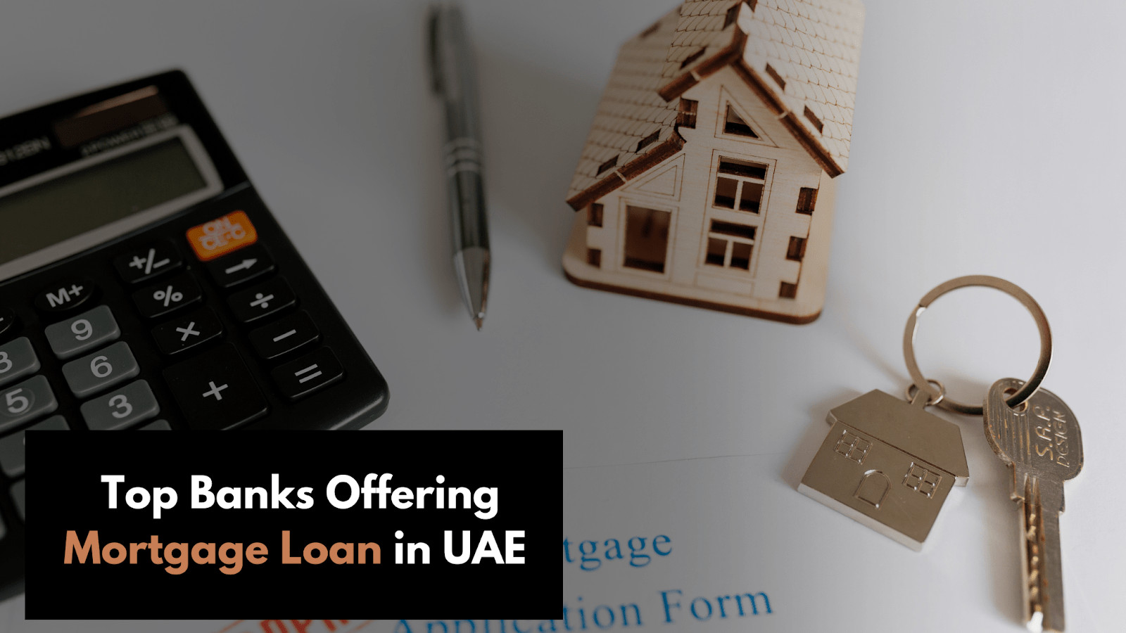 Top Banks Offering Mortgage Loan in UAE