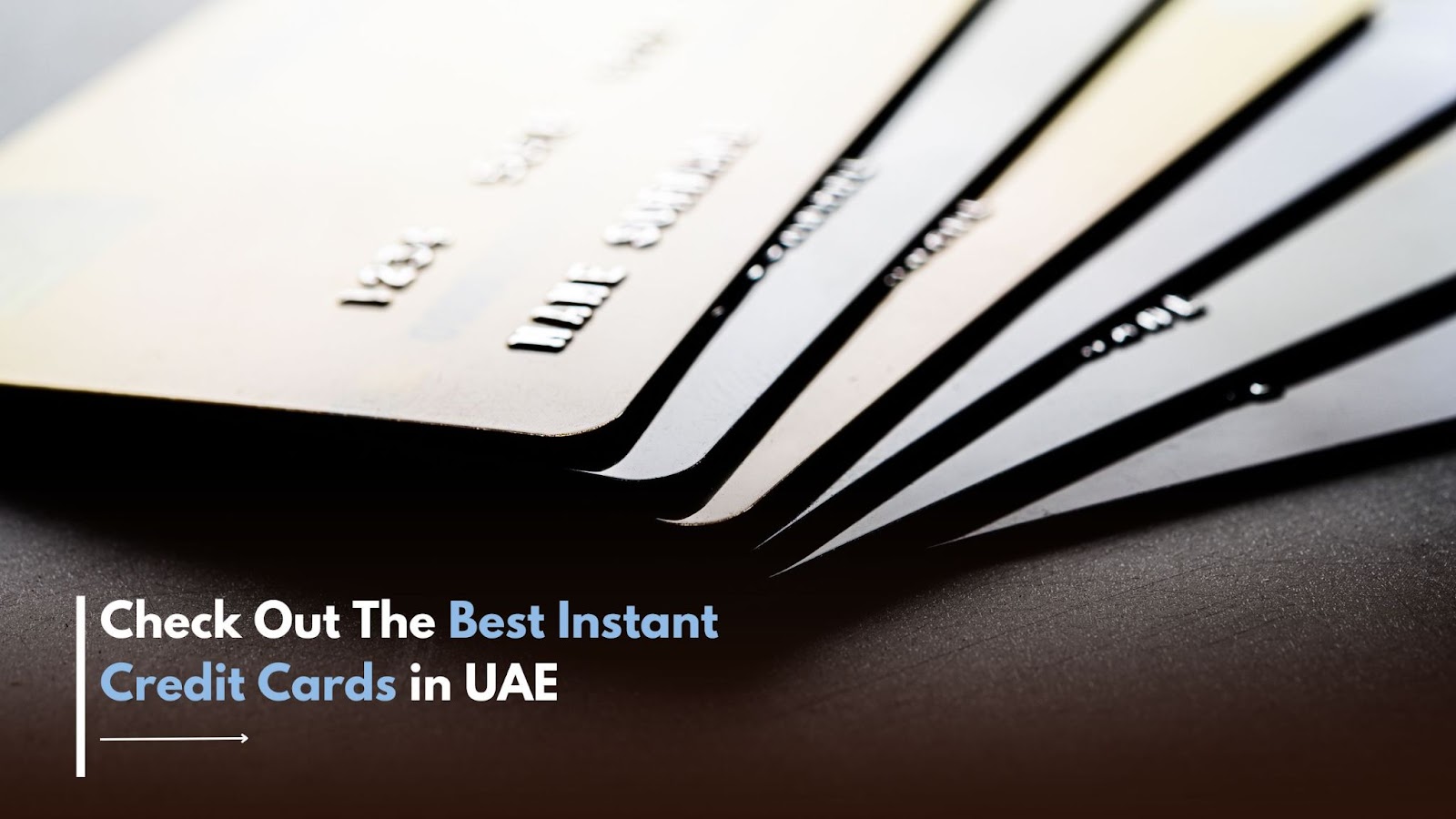 Instant Credit Cards in Dubai and the UAE