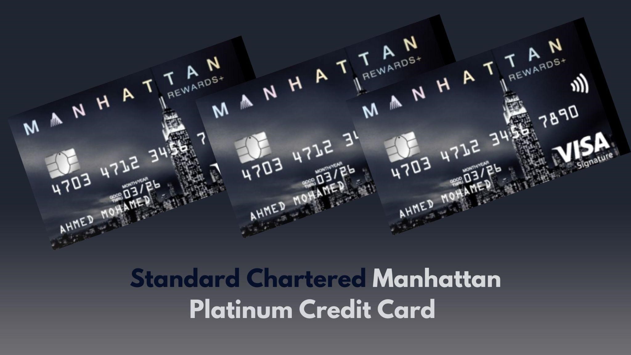 Standard Chartered Manhattan Platinum Credit Card