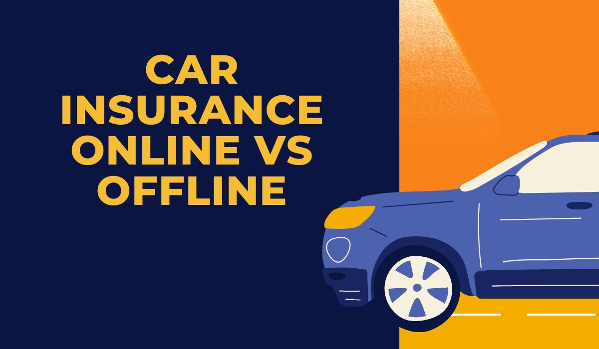 Car insurance online vs offline