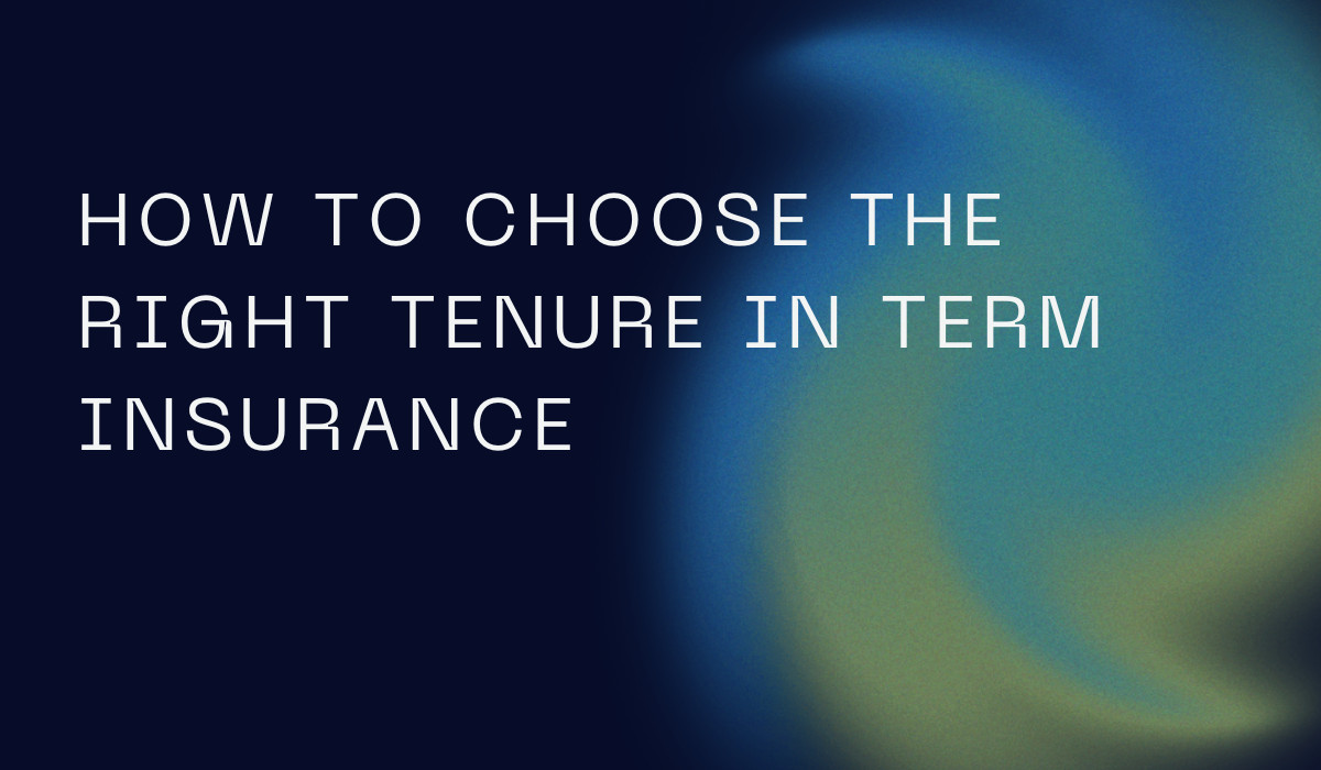 Term Insurance Tenure