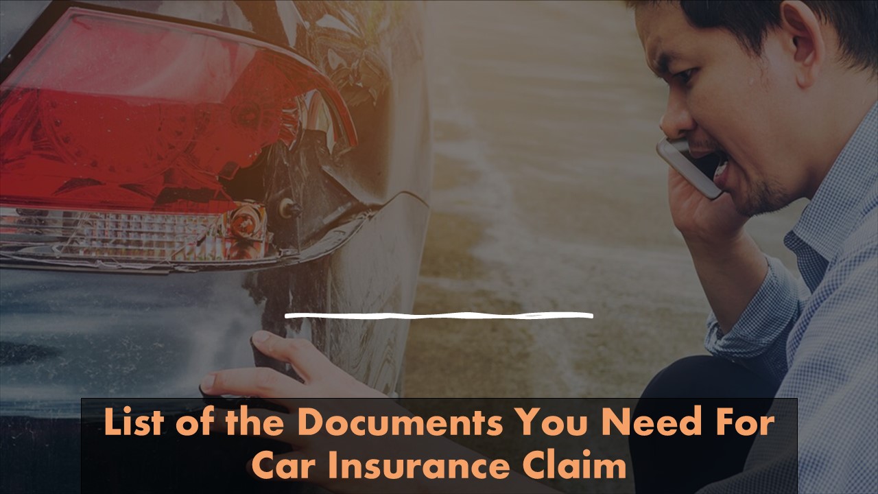 car insurance claim documents list